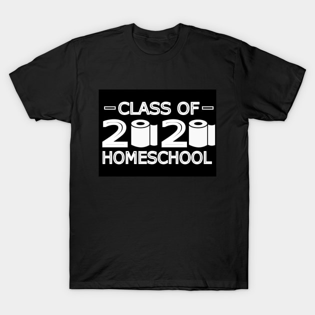 Class of 2020 homeschool T-Shirt by abc4Tee